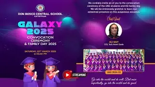 🔴Live /Don Bosco Central School Kattappana GALAXY 2025 Convocation Ceremony & Family Day 2025