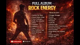 FULL ALBUM!! no iklan, MUSIK TERBAIK ROCK ENERGY (BY STUDIO MUSIC COVER)