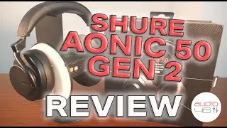 Скачок вперёд на целое поколение | Обзор Shure AONIC 50 Gen 2