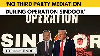 Operation Sindoor: India refutes China, U.S. mediation claims