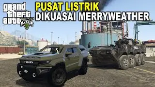 LISTRIK DI BASE DIMATIKAN MERRYWEATHER - GTA 5 MOD #194