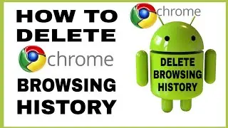 How to ENTIRELY DELETE Google Chrome BROWSING HISTORY (2020)