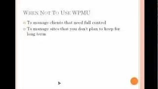 WPMU Who uses it, when to use it and when not to use it.mp4