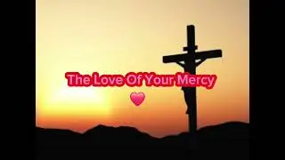 The Love Of Your Mercy ❤️ [Prod. by Ziggy K x Wtfriko]