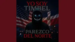 PAREZCO DEL NORTE (feat. YEREMY KING)