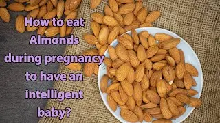Almonds during pregnancy - Benefits, Side Effects, & How To Eat Them | Nuts to eat during pregnancy
