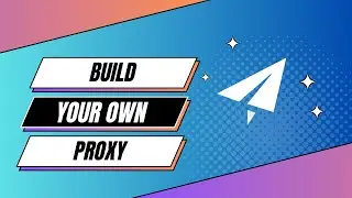 Create your own proxy server easily!