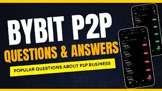 Вопросы и ответы по P2P от Bybit &mdash; всё, что вам нужно знать для успеха в P2P