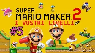 I vostri livelli : 07/12/2025 - Super Mario Maker 2 - Nintendo Switch 2 - Gameplay ITA