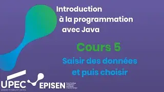 [Prépa-EPISEN][Introduction à la programmation avec Java][Cours5]