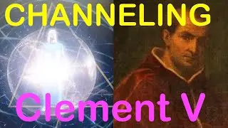 Channeling Clement V (So That's It, Is It? 15)