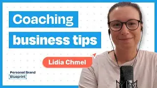 How to Start a Successful Coaching Business w/ Lidia Chmel