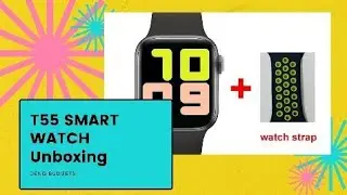 T55 Smart Watch Unboxing (T500 Upgrade)
