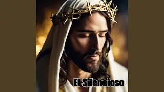 El Silencioso