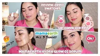 *New* Mamaearth Hydra Glow CC Serum✨+ Lip Cheek & Eye Tint | 100% Honest Review, Demo + Swatches💕