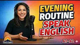 Evening Routine English (A1&ndash;A2) | Easy Shadowing & Listening Practi