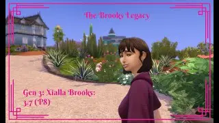 Brooks Legacy, Generation 3, Xialla Brooks: 3.7| A Visit To Aunt Hope (EP8)
