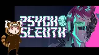 Psycho Sleuth - Narrative Game - Part of Choose Wisely Festival !