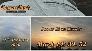 Borras Park Evangelical Church - Eveing Service - 18/01/2026