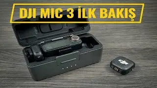 DJI Mic 3 🎙️ | Kutu A&ccedil;ılışı ve İlk İzlenimler &ndash; Yeni Nesil Kablosuz Mikrofon
