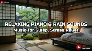 Relaxing Piano Music & Rain Sounds in Warm Bedroom for Sleeping, Study, Calming - Deep Sleep Music