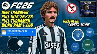 LATEST 2026! FIFA 16 MOD FC 26 Android Offline Career Mode, HD Graphics, Kits 25/26 & Transfers