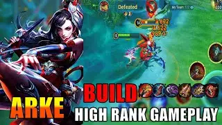 ARKE IS STILL OP❗BUILD DAMAGE TOO DEADLY ❗HOK ❗ HONOR OF KINGS ❗
