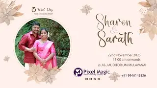 WEDDING CEREMONY || SHARON With SARATH || 22.11.2025 || LIVE STREAMING || PIXEL MAGIC 9946143836 ||