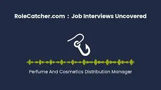 Perfume And Cosmetics Distribution Manager : Job Interviews Uncovered