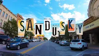 Sandusky 4k - Home of Cedar Point - Driving Downtown - Ohio, USA