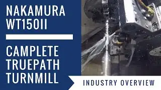 Nakamura-Tome WT150II with CAMplete TruePath TurnMill