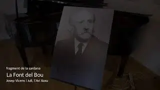 La Font del Bou (sardana d'en Josep Vicens i Juli, l'Avi Xaxu)