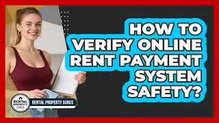 How To Verify Online Rent Payment System Safety?