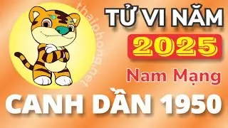 Tử Vi Tuổi Canh Dần 1950 Nam Mạng - Năm 2025