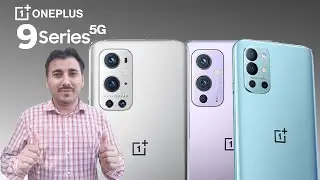 OnePlus 9 Series Full Review | OnePlus 9 | OnePlus 9 Pro | Oneplus Plus 9R, Relese date, Price