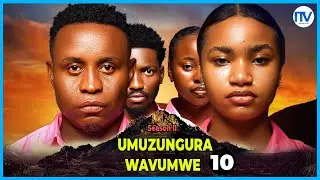 Umuzungura WAVUMWE - MASIKE y'Amaraso - EP 10 Final- [SEASON 2]