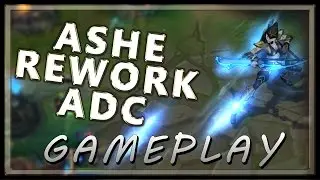 Ashe Rework Gameplay Adc Bot Lane - League of Legends