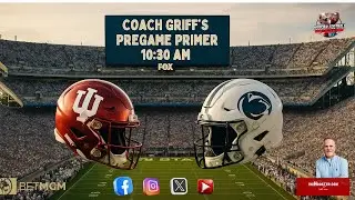 COACH PREGAME PRIMER: #2 HOOSIERS VS PENN STATE