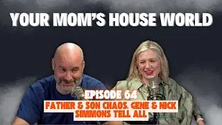 Father & Son Chaos: Gene & Nick Simmons Tell All | Your Mom&rsquo;s House World Ep.64