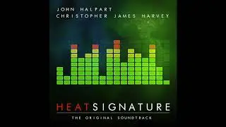 【Heat Signature OST】 Distance