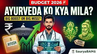 Budget 2026 Ayurveda Big Update 🚨 | AYUSH ko kya mila? | BAMS Future Explained | SauryaBAMS