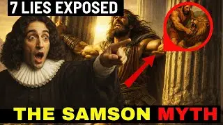 7 Biblical Claims About Samson That Don&rsquo;t Add Up/ Wisdom Before Religion