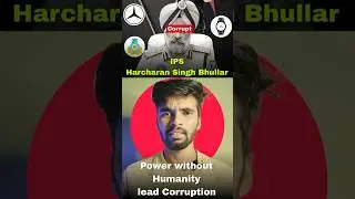 IPS Exposed 😱| Harcharan Singh Bhullar| #corruption #information #india #ips #cbi #informative