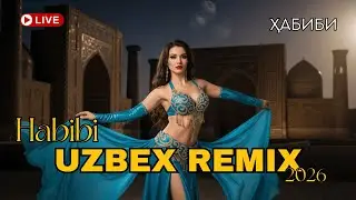 Habibi Remix Uzbekistan 2026 &ndash; Nonstop Arabic Night Drive Mix