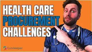 Healthcare Procurement Challenges