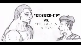 Convict Colosseum Geared-Up vs. The God in a Box
