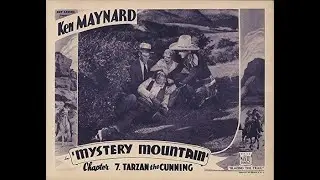 Mystery Mountain serial (1934) 04 Presented by Western Legends * Watchfree * Western *