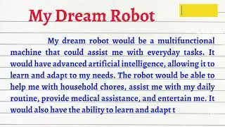 Essay on My Dream Robot | my dream robot english essay writing | my dream robot essay