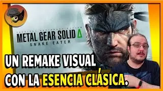 AN&Aacute;LISIS: METAL GEAR SOLID DELTA -REMAKE VISUAL CON LA ESENCIA ORIGINAL.
