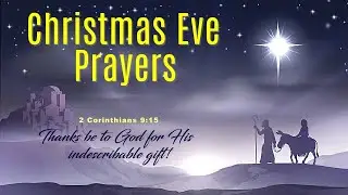 CHRISTMAS EVE PRAYERS